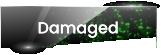 Damaged