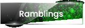 Ramblings